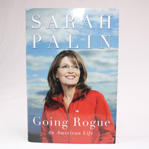 SIGNED Going Rogue An American Life By Sarah Palin 2009 Hardcover w/DJ 1st Ed. - £18.88 GBP