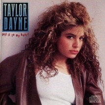 Taylor Dayne - Tell It To My Heart U.S. Freestyle Cd 1987 10 Trks Don&#39;t Rush Me - £9.49 GBP