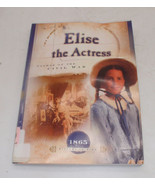 Elise the Actress : Climax of the Civil War by Norma Jean Lutz (2005, Pa... - £4.05 GBP