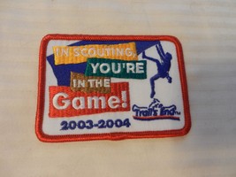2003-2004 Trails End Popcorn Sale BSA Pocket Patch Scouting, You&#39;re In T... - $20.00