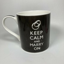 Keep Calm And Marry On Coffee Cup Mug Grey And White Kent Pottery 10 ounce - $12.16
