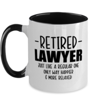 Retired Lawyer Mug - Just Like A Regular One Only Way Happier &amp; More Relaxed -  - £14.19 GBP