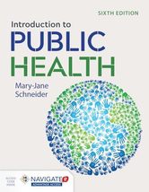 Introduction to Public Health [Paperback] Schneider, Mary-Jane - £22.98 GBP