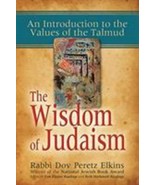 The Wisdom of Judaism: An Introduction to the Values of the Talmud - VER... - £6.44 GBP