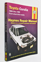 Haynes Repair Manual Toyota Corolla 1984 - 1992 Front Wheel Drive Models... - $15.99