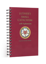 Luther&#39;s Small Catechism with Explanation - English Standard Version Spiral-boun - £20.03 GBP