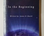 Genesis III In The Beginning James H. Beard 2016 Paperback - $19.79