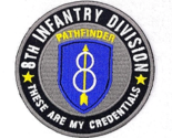 8th Infantry Division These Are My Credentials Iron On Sew On  Patch 3&quot;x 3&quot; - £3.90 GBP