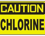 Caution Chlorine Sticker Safety Decal Sign D684 - $1.95+