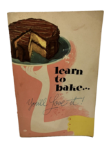 Cookbook Learn to Bake You&#39;ll Love it! General Foods Advertising Vintage 1947  - £7.01 GBP