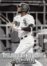 2022 Topps Welcome To The Show #WTTS26 Luis Robert Chicago White Sox ⚾ - £0.70 GBP