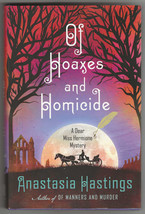 Anastasia Hastings OF HOAXES &amp; HOMICIDE First edition Mystery 2024 Hardcover DJ - £12.73 GBP