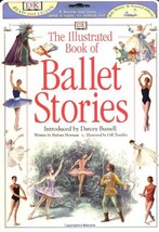 DK Read & Listen: Illustrated Book of Ballet Stories [Paperback] DK Publishing - £21.96 GBP