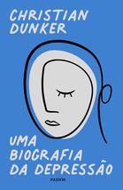 Uma biografia da depressao (Em Portugues do Brasil) [Paperback] Christia... - £23.17 GBP