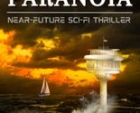 Managed Paranoia - Book Two: Near-Future Si-Fi Thriller (Hank Gunn Serie... - $14.80