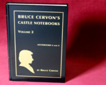 Bruce Cervon Castle Notebook, Vol. 2 - Book - Magic - $196.01