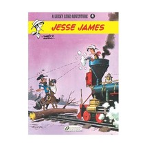 A Lucky Luke Adventure 4: Jesse James Morris/ Goscinny, Rene - $14.00