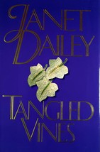 Tangled Vines by Janet Dailey / 1992 Hardcover 1st Edition Romance - £1.78 GBP