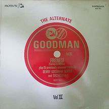 The Alternate Goodman - Vol. III [Vinyl] Benny Goodman - £20.32 GBP