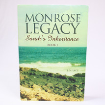 SIGNED Monrose Legacy  Sarah&#39;s Inheritance Book 1 By J. D. Place Hardcover w/DJ - £16.51 GBP