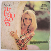 Naďa Urbánková – Blonďák S Červenou Bugatkou 45 rpm - 1974 7&quot; Record 0 43 1640 - $22.21