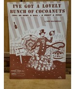 &quot;I&#39;ve Got A Lovely Bunch Of Coconuts&quot; by Fred Heatherton 1949 Sheet Music - £13.04 GBP