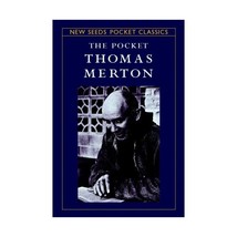 The Pocket Thomas Merton (New Seeds Pocket Classics) Inchausti, Robert (Editor)/ - £6.76 GBP