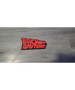 Back To The Future Movie Prop Wall Sign - $17.82