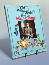 The Musical World of Walt Disney by David Tietyen Hardcover - $10.99