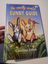 The Really Useful Bunny Guide  hardcover, Carolina James VTG 1997 Kingdom Books - £10.90 GBP