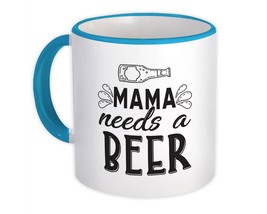 Mama Needs A Beer : Gift Mug Funny Art Print For Mother Mom Drink Lover Drinking - £12.50 GBP