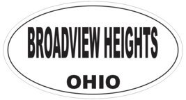 Broadview Heights Ohio Oval Bumper Sticker or Helmet Sticker D6043 - £1.10 GBP+