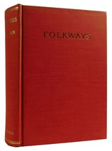 William Graham Sumner Folkways: A Study Of The Sociological Importance Of Usages - £52.98 GBP