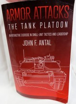 Armor Attacks: The Tank Platoon: An Interactive Exercise in Small-unit Tactics - £8.94 GBP