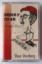 Steve Sternberg Honky Tonk Soulstice, Brand New Music Cassette Tape - £3.88 GBP