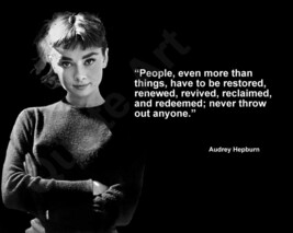 AUDREY HEPBURN &quot;PEOPLE, EVEN MORE THAN THINGS,...&quot; QUOTE PHOTO VARIOUS S... - $4.95+