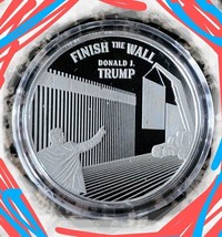 Trump 1 Oz .999 Silver Round Coin Finish The Wall - £51.06 GBP