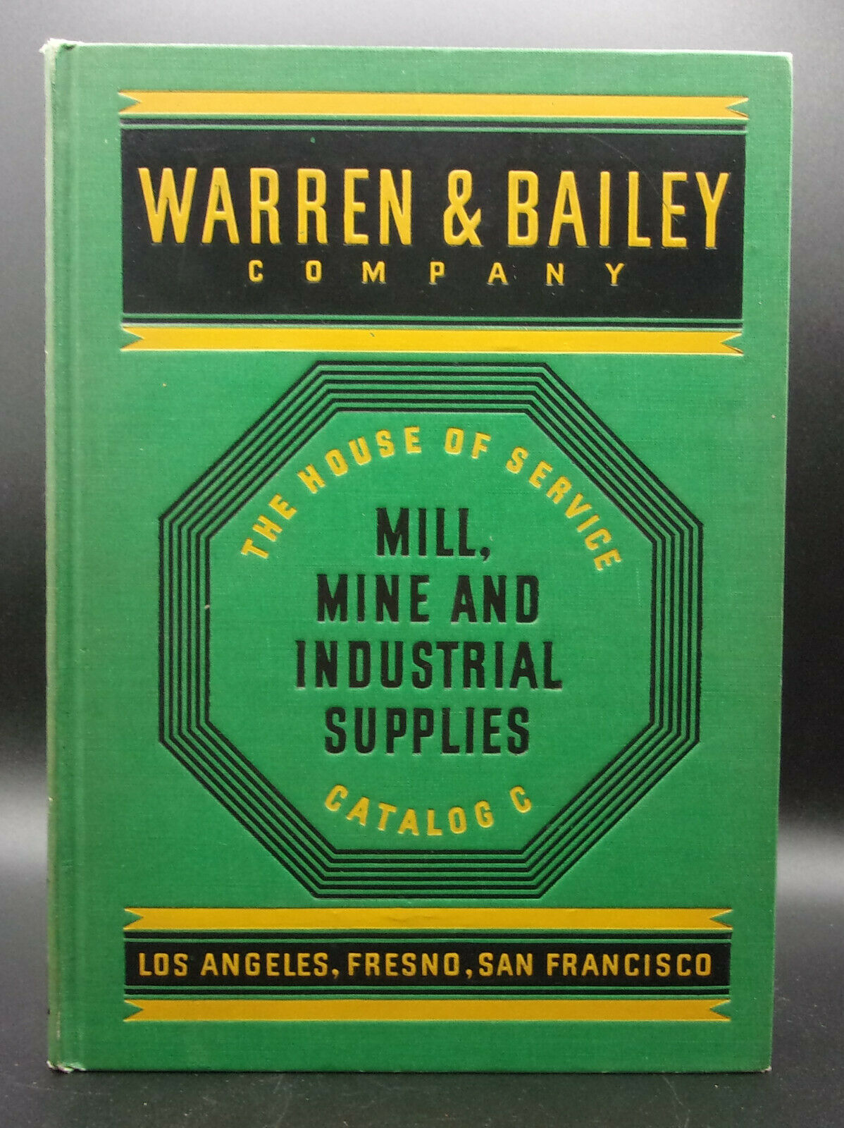 Primary image for Warren & Bailey Catalog C Mill, Mine & Industrial Supplies 1937 Hardcover Tools