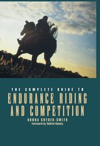 The Complete Guide to Endurance Riding and Competition [Hardcover] Snyder-Smith, - £11.79 GBP