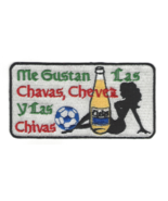 Me Gustan Chavas Chevez Chivas de Guadalajara Patch Liga MX Mexico Futbo... - $8.99