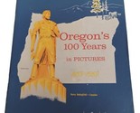 Oregon&#39;s 100 Years in Pictures 1859-1959 Nancy Bedingfield SC First Edition - £7.84 GBP