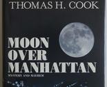 Moon Over Manhattan: Mystery and Mayhem King, Larry and Cook, Thomas H. - $2.93