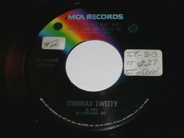 Conway Twitty This Time I&#39;ve Hurt Her More She Did It Did 45 Rpm Record MCA Lbl - £12.60 GBP