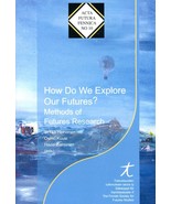 How Do We Explore Our Futures?  Methods of Futures Research - €70,61 EUR How Do We Explore Our Futures?  Methods of Futures Research - €70,61 EUR