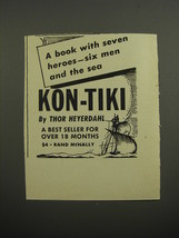 1952 Kon-Tiki Book by Thor Heyerdahl Advertisement - A book with seven heroes - £14.78 GBP