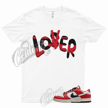 LOVER T Shirt to Match Dunk Low Chicago Split University Red Black Light Silver - £18.14 GBP+