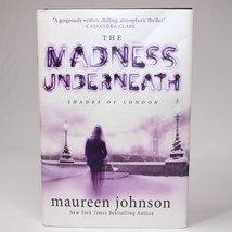 SIGNED The Madness Underneath 2 By Maureen Johnson The Shades Of London HC w/DJ - $17.30