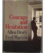 Courage and Hesitation: Notes and Photographs of the Nixon Administratio... - £8.97 GBP