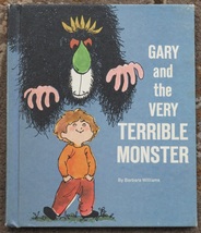 Gary and the Very Terrible Monster by Barbara Williams 1973 - $7.50