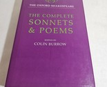 The Complete Sonnets and Poems The Oxford Shakespeare edited by Colin Bu... - $29.98